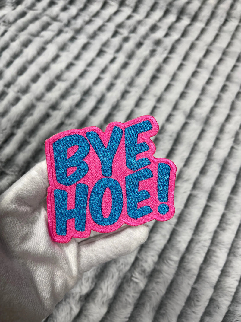 3.5” Bye Hoe Patch, Embroidered Iron On Patch Reanna’s Closet 2®