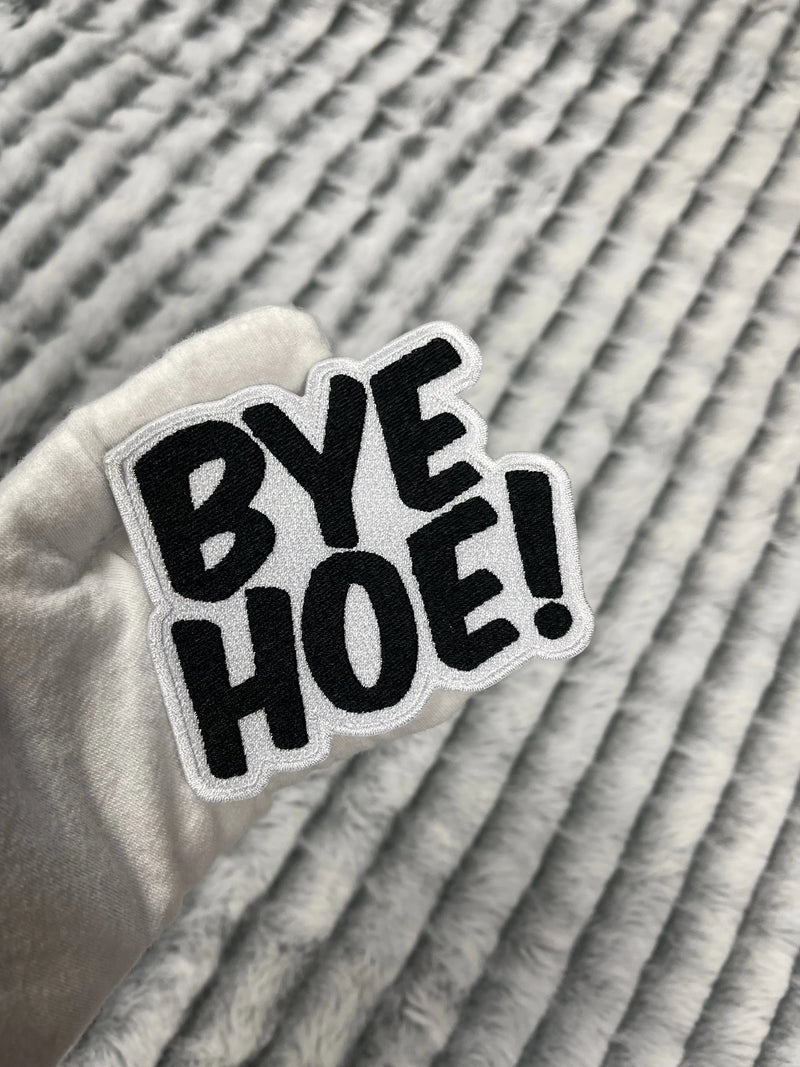 3.5” Bye Hoe Patch, Embroidered Iron On Patch Reanna’s Closet 2®