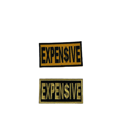 3.5” Expensive Patch, Embroidered Iron On Patch Reanna’s Closet 2®