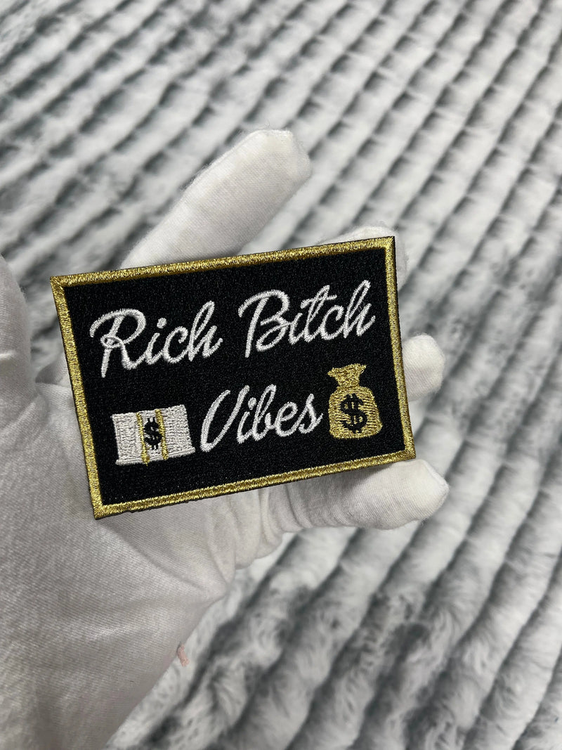 3.5” Rich Bitch Vibes Patch, Embroidered Iron On Patch Reanna’s Closet 2®
