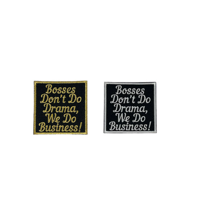 3” Bosses Don’t Do Drama, We Do Business Patch, Embroidered Iron on Patch Reanna’s Closet 2®