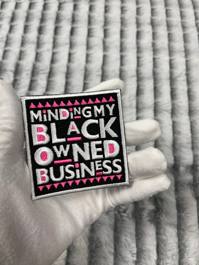 3” Minding My Black Owned Business Patch, Embroidered Iron on Patch Reanna’s Closet 2®