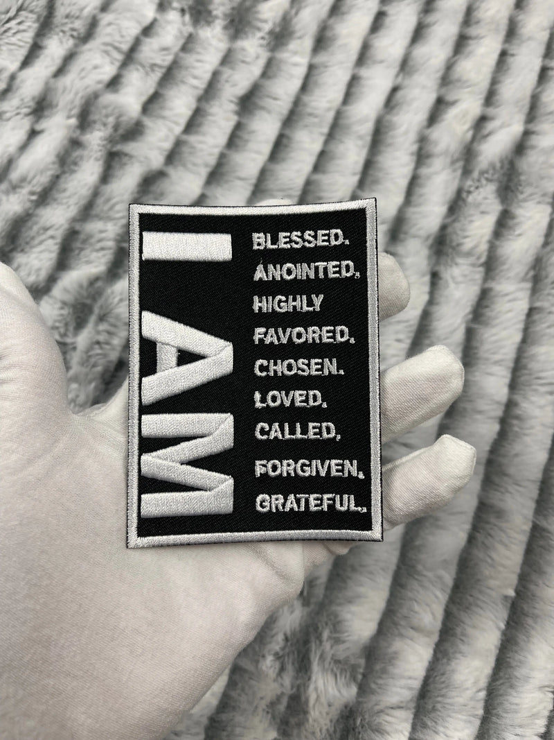 4” I AM Blessed, Anointed, Highly Favored, Chosen, Loved, Called, Forgiven, Grateful Patch, Embroidered Iron On Patch Reanna’s Closet 2®
