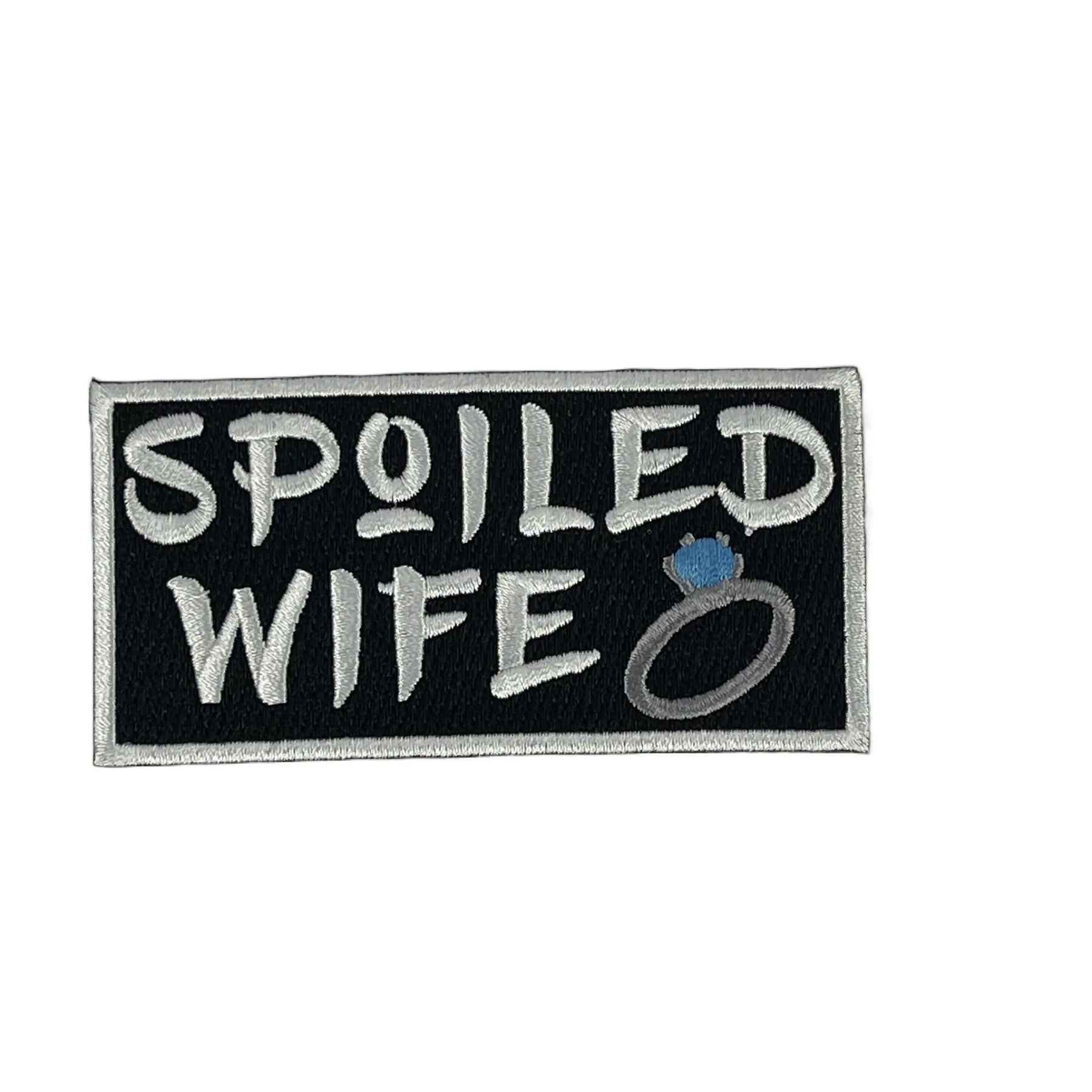 4” Spoiled Wife Patch, Embroidered Iron on Patch Reanna’s Closet 2