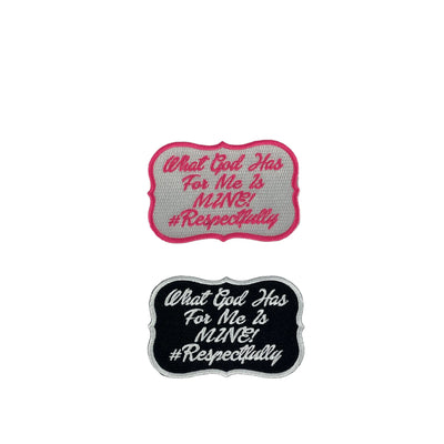4” What God Has For Me is Mine! #Respectfully Patch, Embroidered Iron On Patch - Reanna’s Closet 2