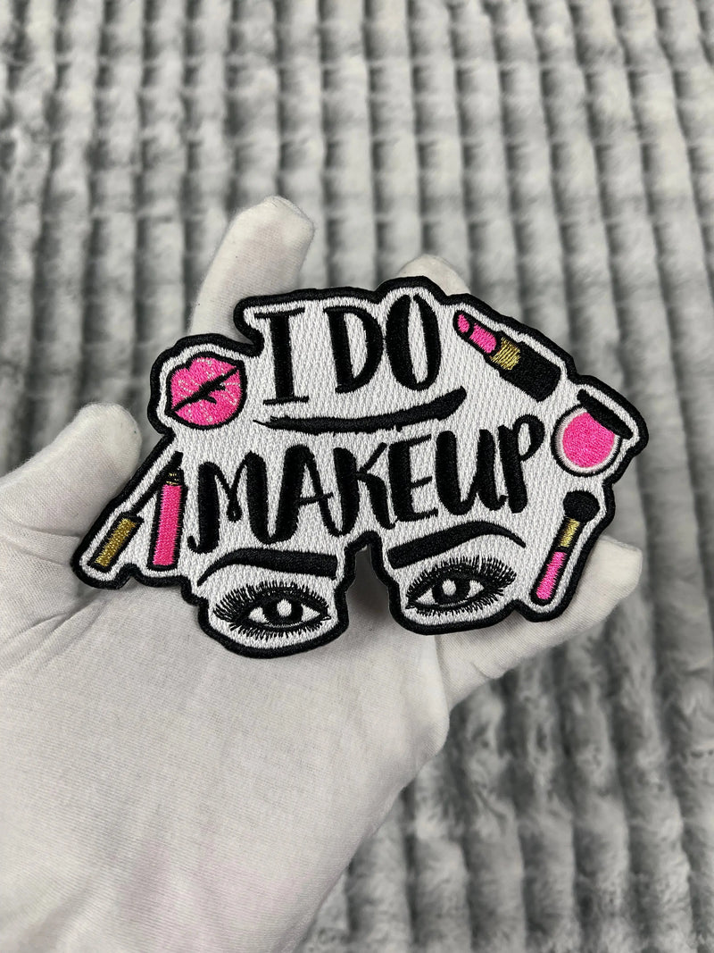 5.5” I Do Makeup Patch, Embroidered Iron on Patch - Reanna’s Closet 2