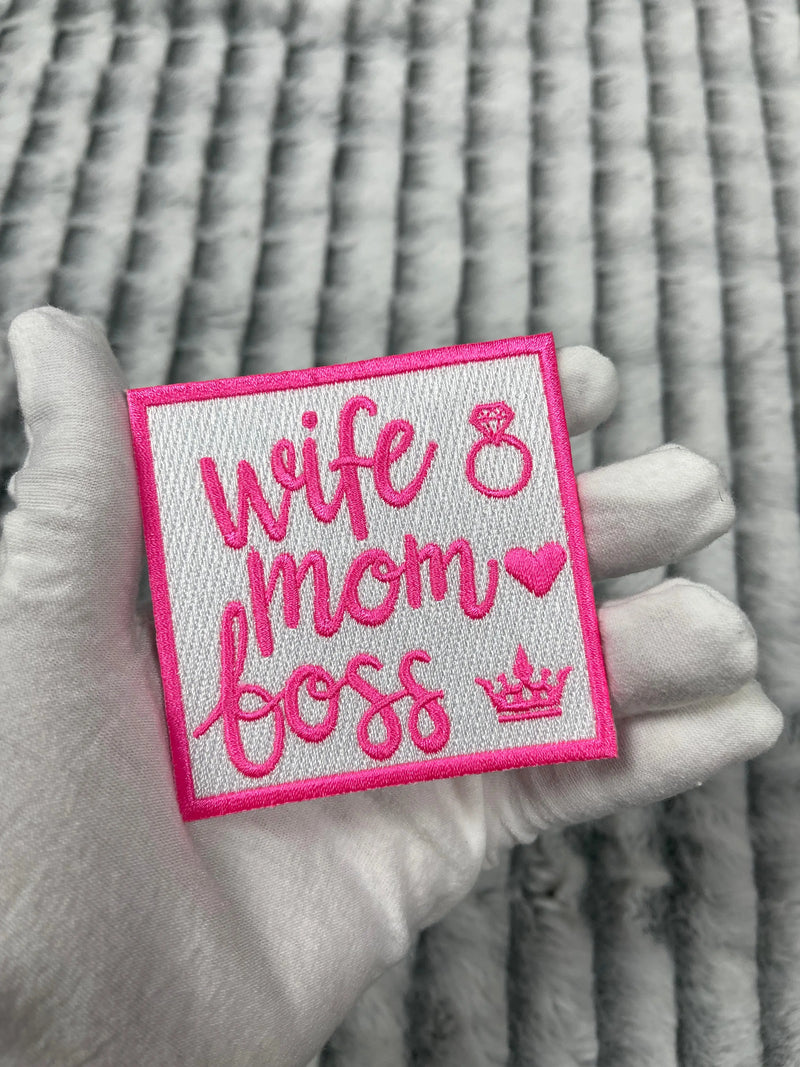 3” Wife/Mom/Boss Patch, Embroidered Iron On Patch Reanna’s Closet 2®