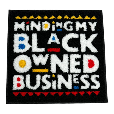 Chenille Minding My Black Owned Business Patch, Sew on Patch Reanna’s Closet 2®