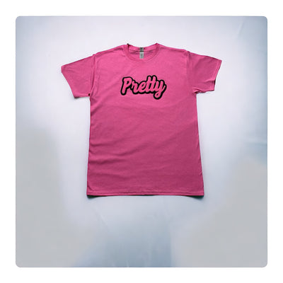Pretty T-Shirt (Pink)- Please Allow 2 Weeks for Processing