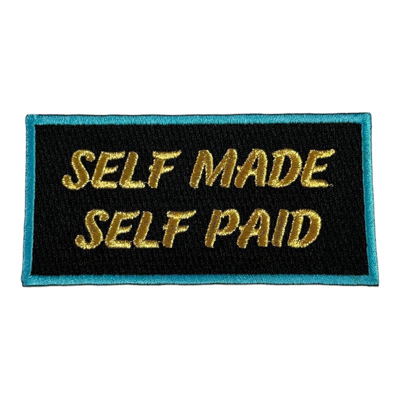 Self Made, Self Paid Patch