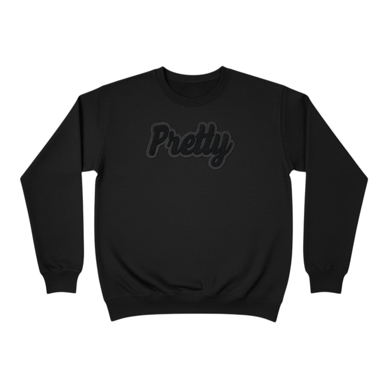 Pretty Sweatshirt Black on Black Unisex