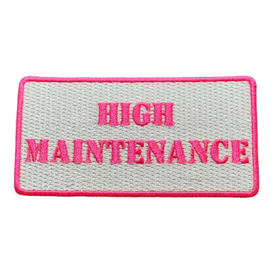 High Maintenance Patch