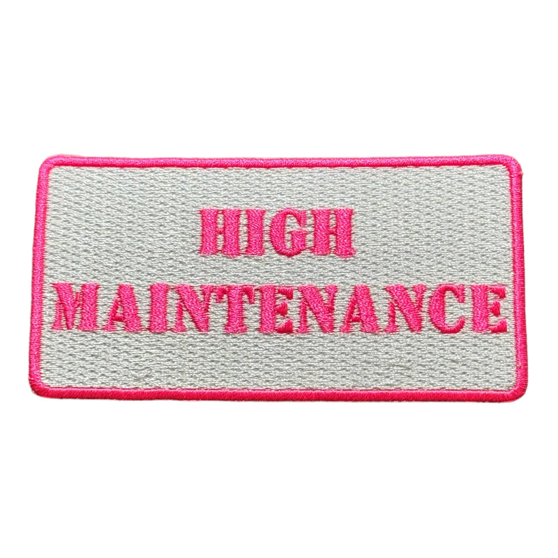 High Maintenance Patch