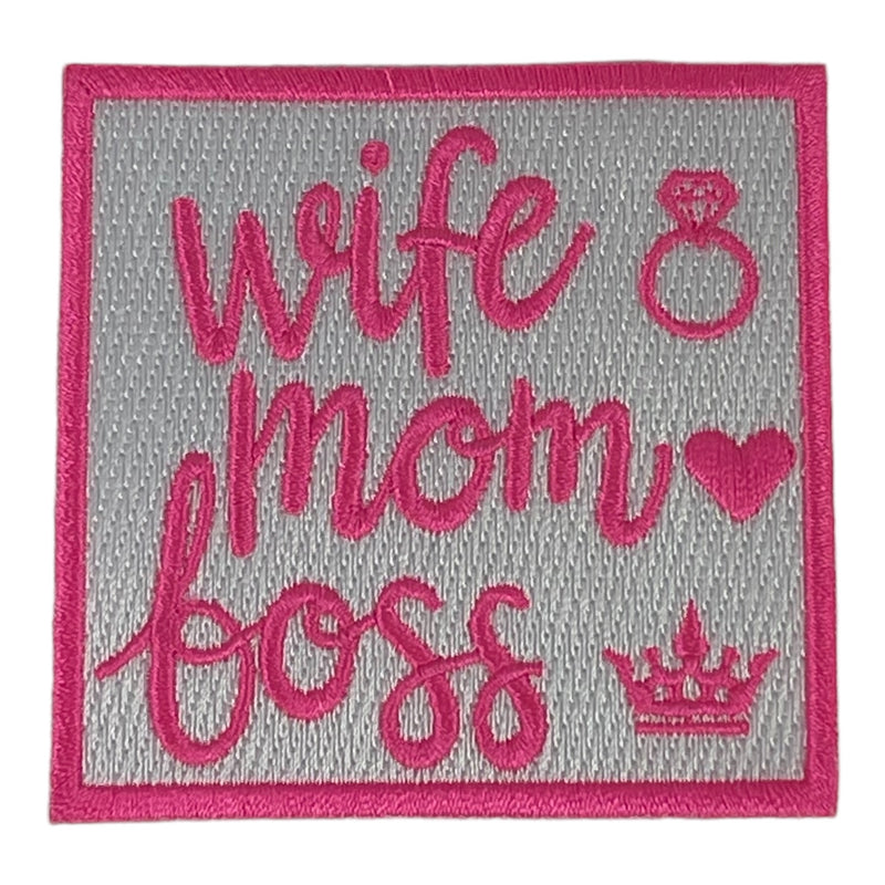 Wife/Mom/Boss Patch