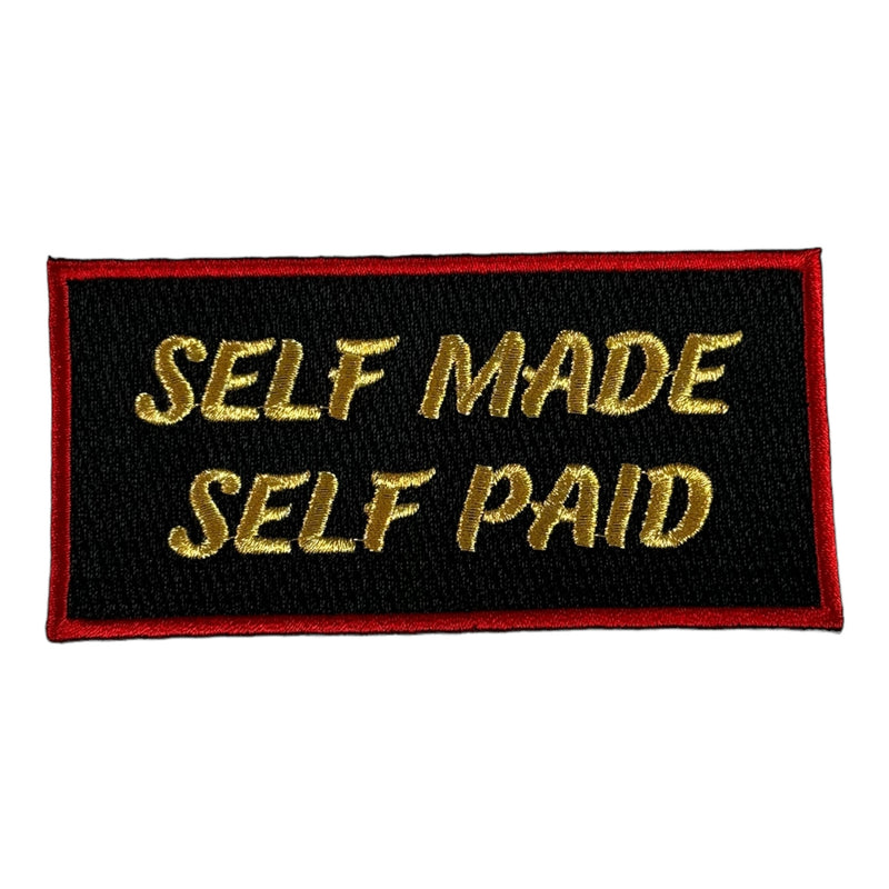 Self Made, Self Paid Patch