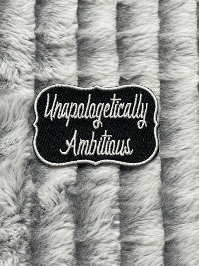 Unapologetically Ambitious Patch, 3” Embroidered Patch, Iron on Patch - Reanna’s Closet 2